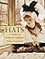 Hats: A History of Fashion in Headwear (Dover Fashion and Costumes)