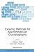 Evolving Methods for Macromolecular Crystallography: The Structural Path to the Understanding of the Mechanism of Action of CBRN Agents (NATO Science Series ... Physics and Chemistry Book 245)