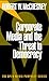 Corporate Media and the Threat to Democracy by Robert W. McChesney