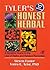 Tyler's Honest Herbal: A Sensible Guide to the Use of Herbs and Related Remedies