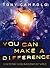 You Can Make a Difference by Tony Campolo