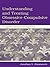 Understanding and Treating Obsessive-Compulsive Disorder: A Cognitive Behavioral Approach