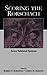 Scoring the Rorschach by Robert F. Bornstein