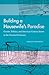 Building a Housewife's Paradise: Gender, Politics, and American Grocery Stores in the Twentieth Century