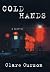 Cold Hands: A Mystery (Superintendent Mike Yeadings Mysteries Book 14)