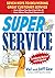 Super Service by Jeff Gee