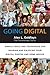 Going Digital by Alex L. Goldfayn
