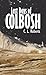 Last Days Of Colbosh