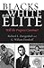 Blacks in the White Elite: Will the Progress Continue?