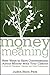 Money and Meaning: New Ways to Have Conversations About Money with Your Clients--A Guide for Therapists, Coaches, and Other Professionals