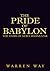 The Pride of Babylon by Warren Way