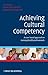 Achieving Cultural Competen...