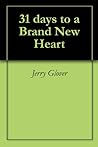 31 days to a Brand New Heart
