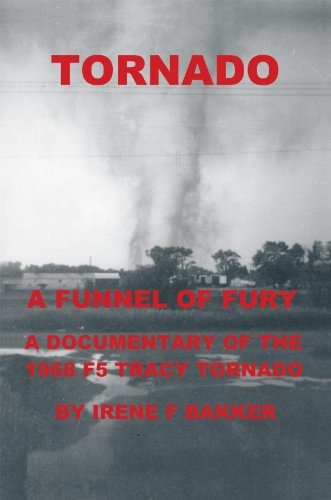 Tornado: A Funnel Of Fury (Kindle Edition)