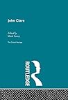 John Clare: The Critical Heritage (The Collected Critical Heritage : Victorian Poets)