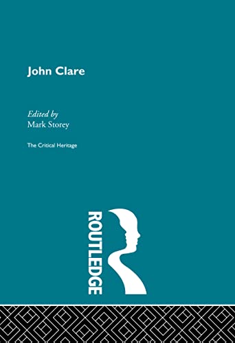 John Clare: The Critical Heritage (The Collected Critical Heritage : Victorian Poets)