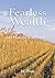 Fearless Wealth:Simple Steps to Grow and Harvest Your Money