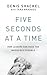 Five Seconds At A Time: How...