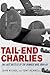 Tail-End Charlies: The Last Battles of the Bomber War, 1944–45
