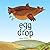 Egg Drop