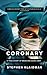 Coronary by Stephen Klaidman Coronary by Stephen Klaidman