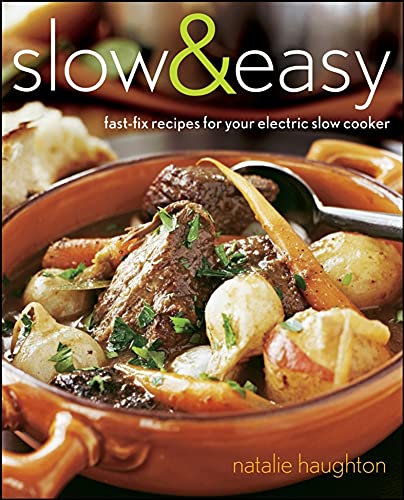 Slow & Easy: Fast-Fix Recipes for Your Electric Slow Cooker (Kindle Edition)