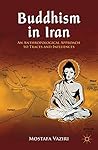 Buddhism in Iran: An Anthropological Approach to Traces and Influences