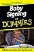 Baby Signing For Dummies by Jennifer Watson