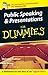 Public Speaking and Presentations for Dummies