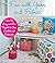 Fun with Yarn and Fabric: More Than 50 Easy and Fun Projects to Sew, Crochet
