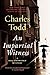 An Impartial Witness: A Bess Crawford Mystery (Bess Crawford Mysteries Book 2)