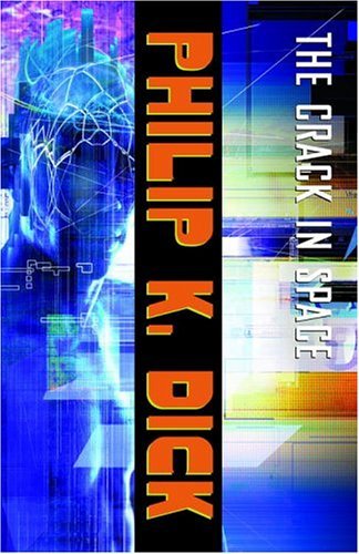 The Crack in Space: A Novel