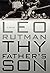 Thy Father's Son: A Novel