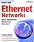 Ethernet Networks: Design, Implementation, Operation, Management