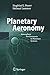 Planetary Aeronomy: Atmosphere Environments in Planetary Systems (Physics of Earth and Space Environments)