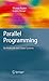 Parallel Programming by Thomas Rauber