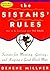 The Sistah's Rules by Denene Millner