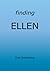 Finding Ellen