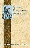 Discourses, Books 3 and 4 Discourses, Books 3 and 4