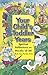 Your Child's Toddler Years by Ruth Ann Parish