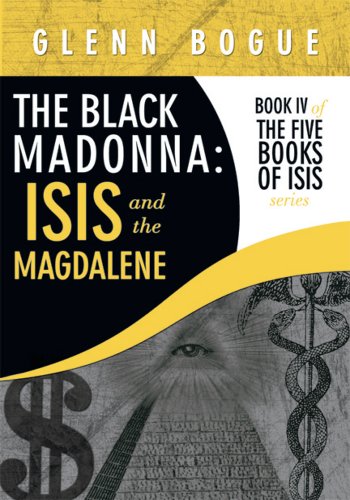 The Black Madonna: Isis and The Magdalene (Kindle Edition)