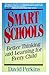 Smart Schools:: Better thinking and learning for every child