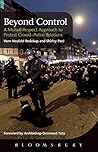 Beyond Control: A Mutual Respect Approach to Protest Crowd - Police Relations
