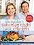 Mr. Sunday's Saturday Night Chicken: More than 100 Delicious, Homemade Recipes to Bring Your Family Together