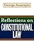 Reflections on Constitutional Law