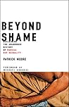 Book cover for Beyond Shame: Reclaiming the Abandoned History of Radical Gay Sexuality
