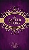 NIV, Easter Story from the Family Reading Bible