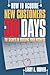 How To Acquire New Customers in 30 Days: The Secrets of Building Your Business