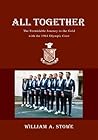 ALL TOGETHER: The Formidable Journey to the Gold with the 1964 Olympic Crew