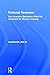 Fictional Feminism: How American Bestsellers Affect the Movement for Women's Equality (Literary Criticism and Cultural Theory)